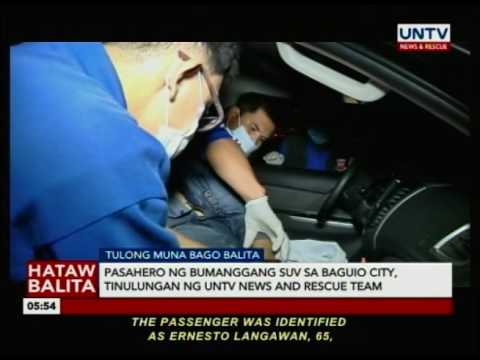 Pasahero ng bumanggang SUV sa Baguio Metropolis, tinulungan ng UNTV News and Rescue team