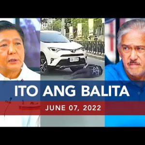 UNTV: Ito Ang Balita | June 7, 2022