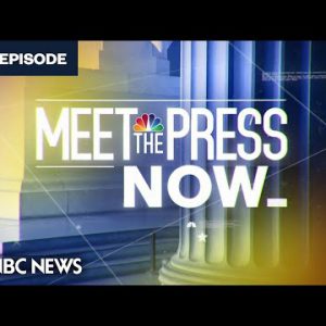 Meet the Press NOW — July 11
