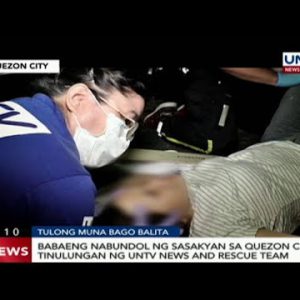 Babaeng nabundol ng sasakyan sa Quezon City, tinulungan ng UNTV Info and Rescue