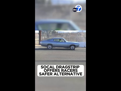 Dragstrip in Perris presents racers safer different to boulevard racing