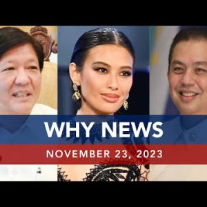 UNTV: WHY NEWS | November 23, 2023