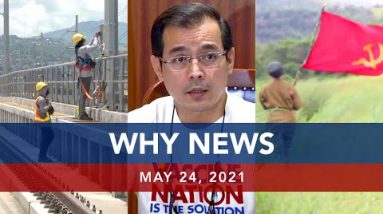 UNTV: WHY NEWS | Can also 24, 2021