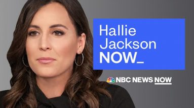 Hallie Jackson NOW – Could presumably also 3 | NBC Files NOW