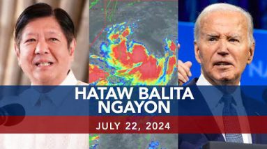 UNTV: Hataw Balita Ngayon | July 22, 2024