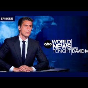 ABC World News Tonight with David Muir Rotund Broadcast – Aug. 7, 2024