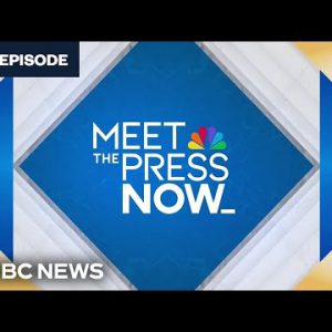 Meet the Press NOW — Aug. 13