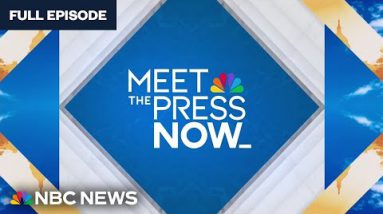 Meet the Press NOW — Aug. 13