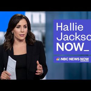 Hallie Jackson NOW – Can also unbiased 12 | NBC News NOW