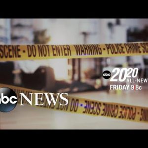 All-New 20/20 | Friday at 9/8c on ABC